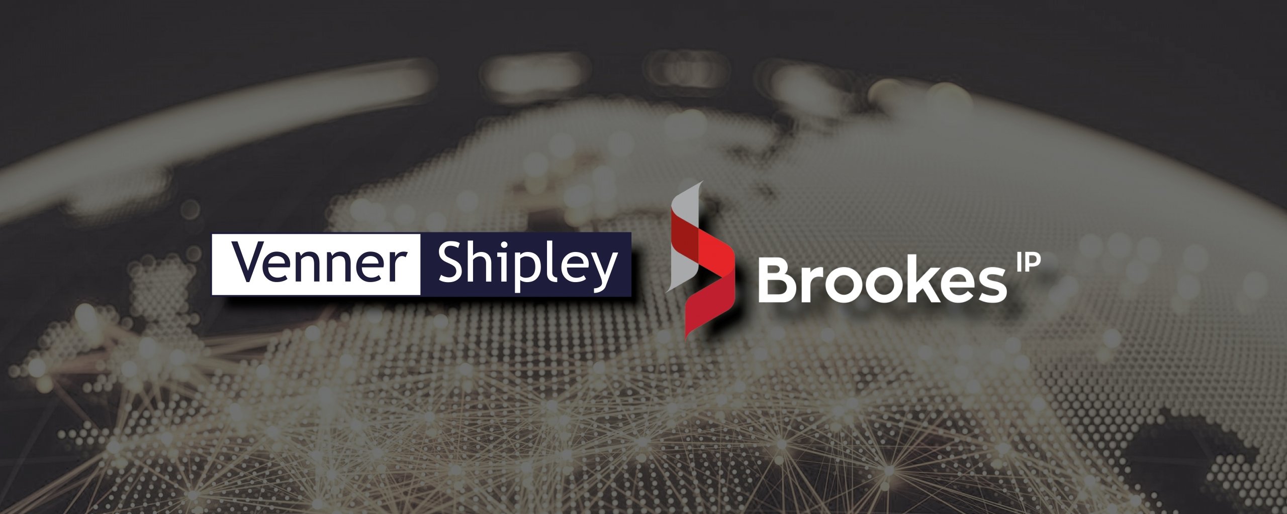 Venner Shipley strengthens trade mark offering and expands patent practice with the addition of Brookes IP